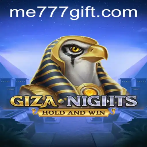 GizaNights: A Thrilling Gaming Experience with ME777