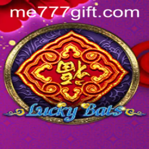 LuckyBats: Unveiling the Exciting World of ME777