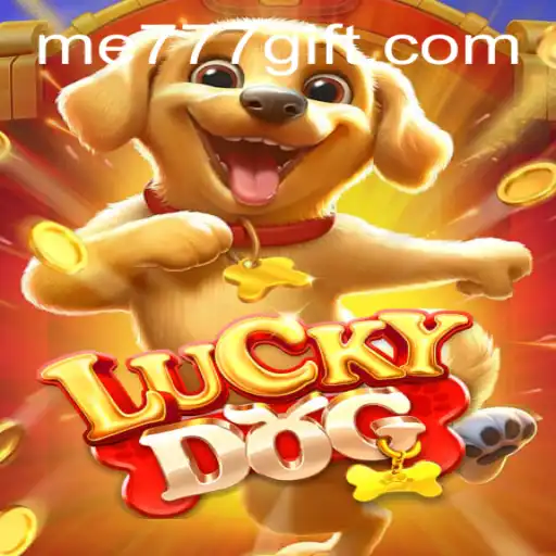 LuckyDog: Explore the Thrilling World of ME777